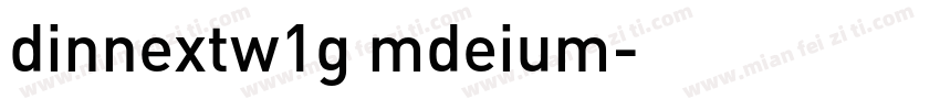 dinnextw1g mdeium字体转换